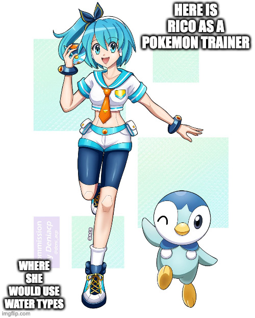 RiCO and Piplup | HERE IS RICO AS A POKEMON TRAINER; WHERE SHE WOULD USE WATER TYPES | image tagged in pokemon,piplup,megaman,megaman x,rico,memes | made w/ Imgflip meme maker