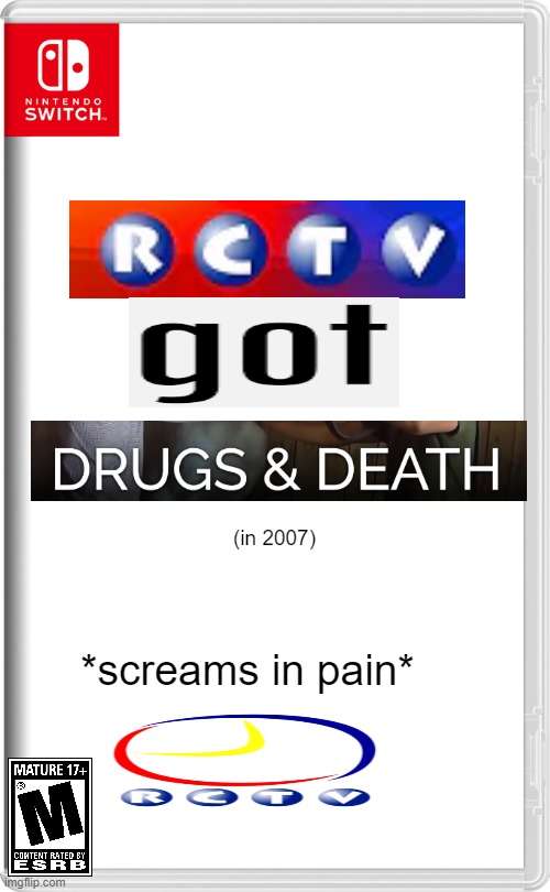rctv at 2007 | (in 2007); *screams in pain* | image tagged in nintendo switch,venezuela,channel,died | made w/ Imgflip meme maker