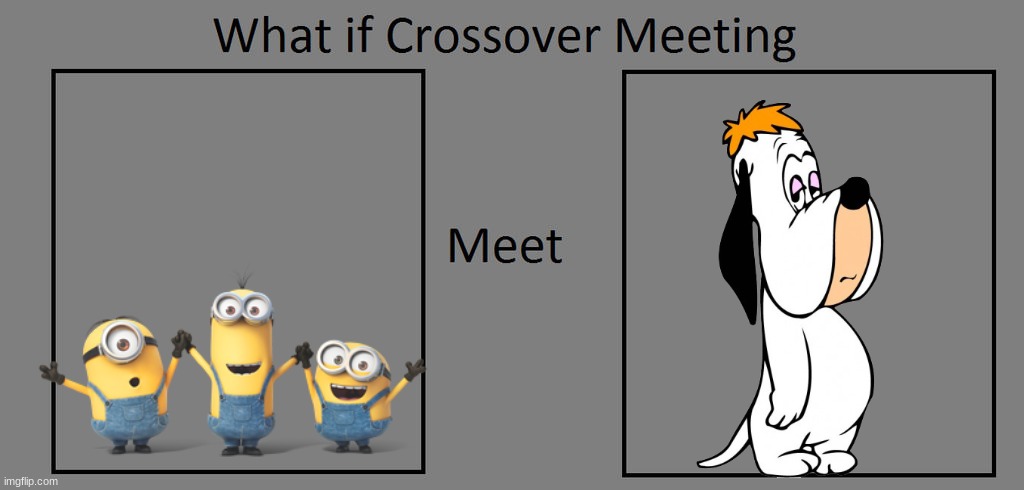what if the minions met droopy | image tagged in what if crossover meet this character,universal studios,warner bros,crossover | made w/ Imgflip meme maker