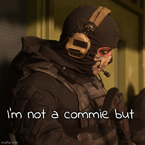 I'm not a commie but | made w/ Imgflip meme maker