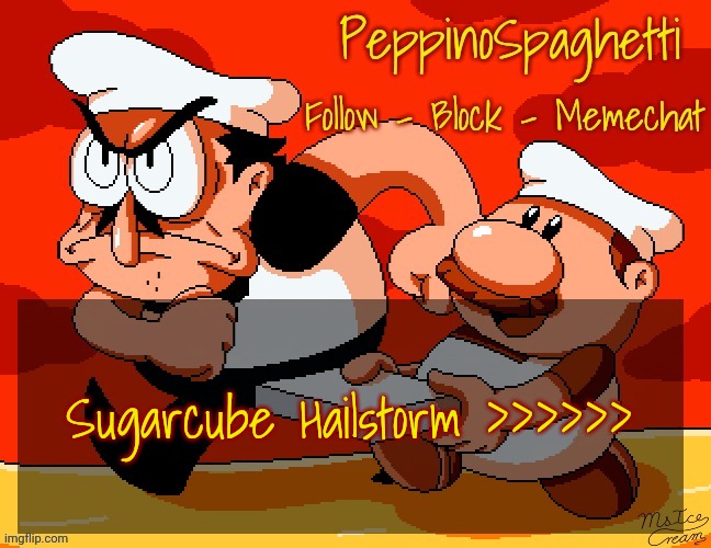 Peppino Temp | Sugarcube Hailstorm >>>>>> | image tagged in peppino temp | made w/ Imgflip meme maker