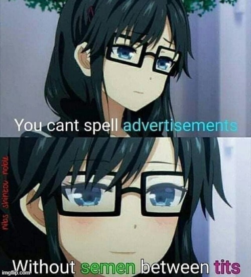 10 upvotes and i post it in the H*rny stream | made w/ Imgflip meme maker