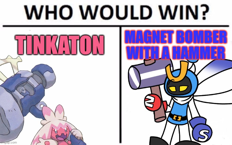 TINKATON; MAGNET BOMBER WITH A HAMMER | made w/ Imgflip meme maker
