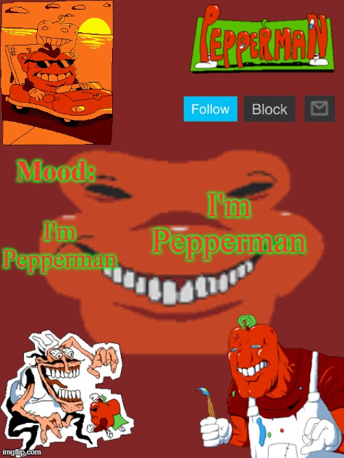 I'm Pepperman | I'm Pepperman; I'm Pepperman | image tagged in pepperman announcement template | made w/ Imgflip meme maker