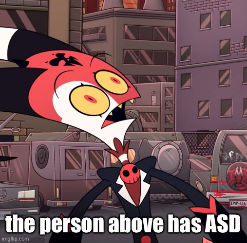 title | the person above has ASD | image tagged in tag | made w/ Imgflip meme maker