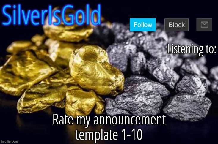 Rate my announcement template 1-10 | image tagged in silver announcement template updated | made w/ Imgflip meme maker