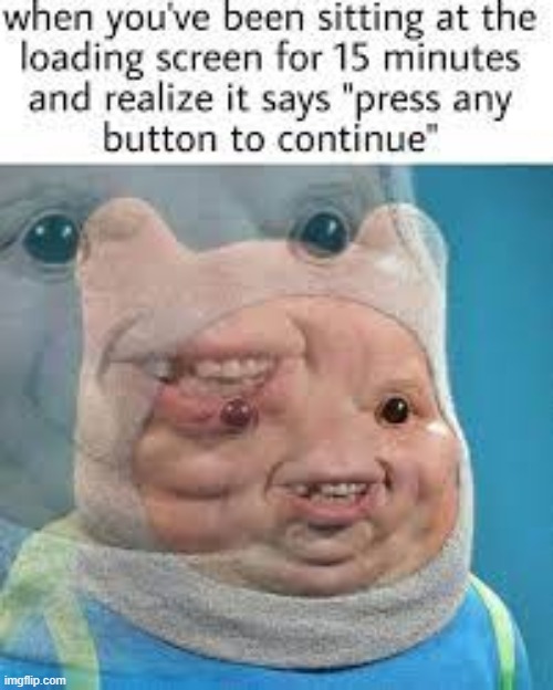 pain. | image tagged in pain,memes | made w/ Imgflip meme maker