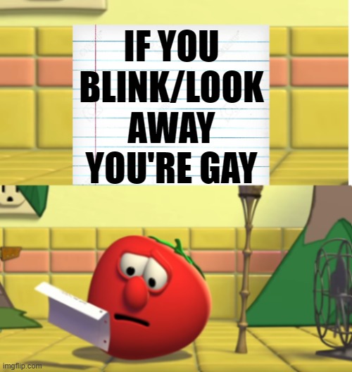 I haven't blinked in 3 days | IF YOU BLINK/LOOK AWAY YOU'RE GAY | image tagged in bob looking at script,homophobia,homophobic,homophobe,sigma,i have crippling depression | made w/ Imgflip meme maker