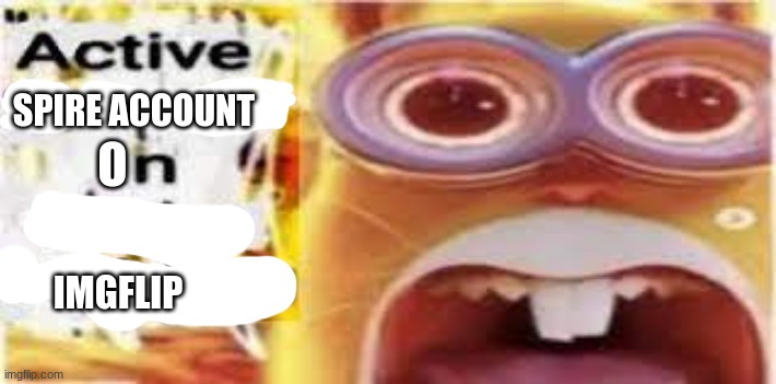 "Real?" YES REAL | SPIRE ACCOUNT; O; IMGFLIP | image tagged in active shooter in the building | made w/ Imgflip meme maker