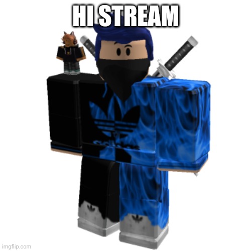 Zero Frost | HI STREAM | image tagged in zero frost | made w/ Imgflip meme maker