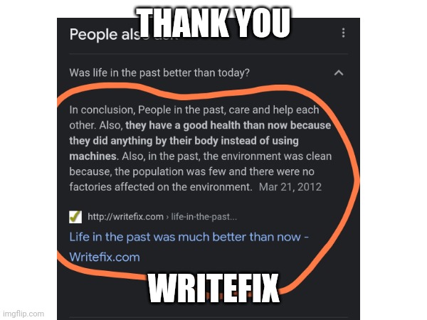 Thanks writefix :) | THANK YOU; WRITEFIX | image tagged in memories,the good old days,google | made w/ Imgflip meme maker