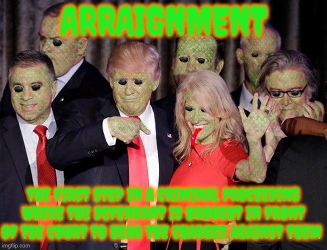 ARRAIGNMENT | ARRAIGNMENT; THE FIRST STEP IN A CRIMINAL PROCEEDING WHERE THE DEFENDANT IS BROUGHT IN FRONT OF THE COURT TO HEAR THE CHARGES AGAINST THEM | image tagged in arraignment,indictment,prosecution,trial,criminal,court | made w/ Imgflip meme maker