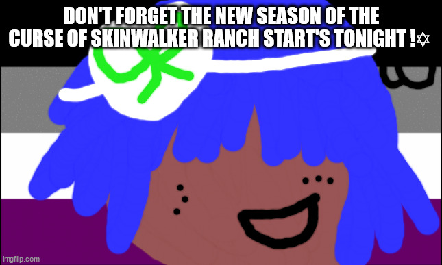 No one from Linkin Park will die tomorrow | DON'T FORGET THE NEW SEASON OF THE CURSE OF SKINWALKER RANCH START'S TONIGHT !✡ | image tagged in vybz kartel will be ok this month | made w/ Imgflip meme maker