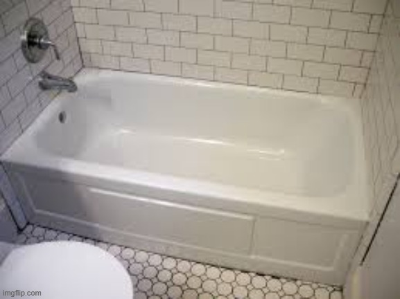 Bathtub | image tagged in bathtub | made w/ Imgflip meme maker