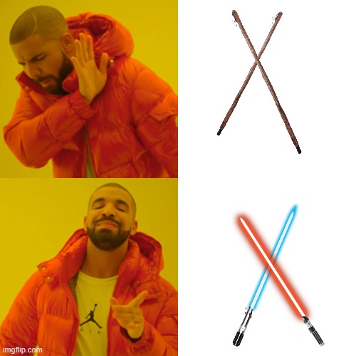 we all did this | image tagged in memes,drake hotline bling,star wars | made w/ Imgflip meme maker