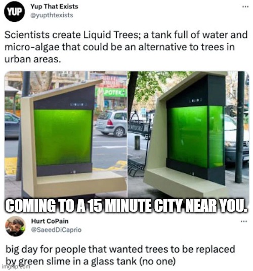 Coming To A 15 Minute City Near You | COMING TO A 15 MINUTE CITY NEAR YOU. | image tagged in coming to a 15 minute city near you | made w/ Imgflip meme maker