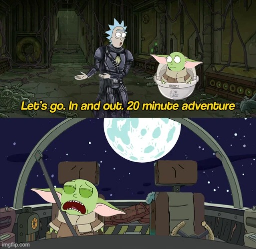 image tagged in star wars,memes,funny,rick and morty | made w/ Imgflip meme maker