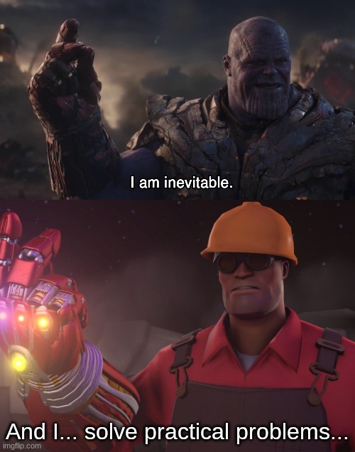 Crossover of the century | And I... solve practical problems... | made w/ Imgflip meme maker