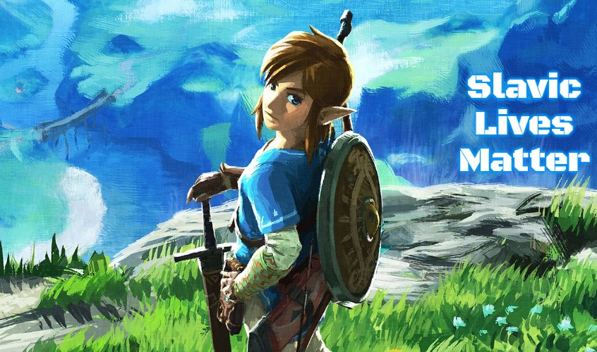 Link | Slavic Lives Matter | image tagged in link,slavic | made w/ Imgflip meme maker
