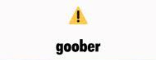 warning goober Blank Meme Template