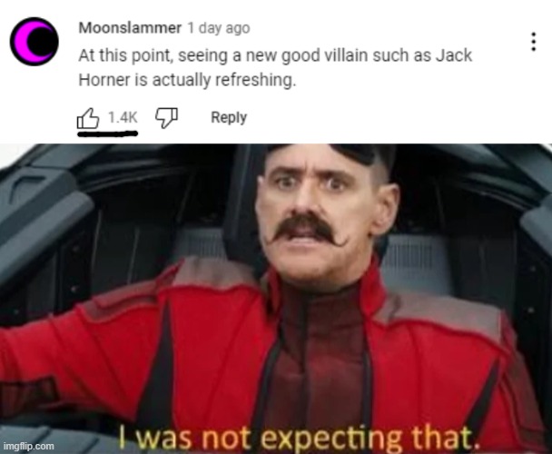 huh | image tagged in i was not expecting that | made w/ Imgflip meme maker