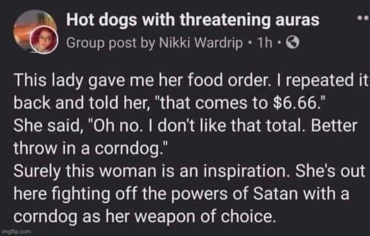 Satanic corn dog | image tagged in satanic corn dog | made w/ Imgflip meme maker