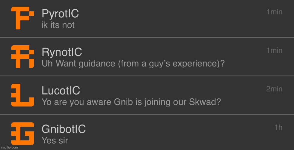 The otICs skwad | made w/ Imgflip meme maker