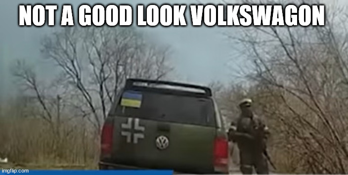 NOT A GOOD LOOK VOLKSWAGON | made w/ Imgflip meme maker