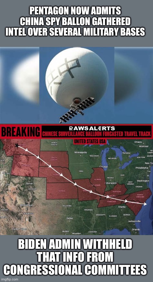 Impeach Gen. Milley, Sec of Defense Lloyd and Biden for aiding and abetting China. | PENTAGON NOW ADMITS CHINA SPY BALLON GATHERED INTEL OVER SEVERAL MILITARY BASES; BIDEN ADMIN WITHHELD THAT INFO FROM CONGRESSIONAL COMMITTEES | image tagged in china spy balloon,biden,impeach | made w/ Imgflip meme maker