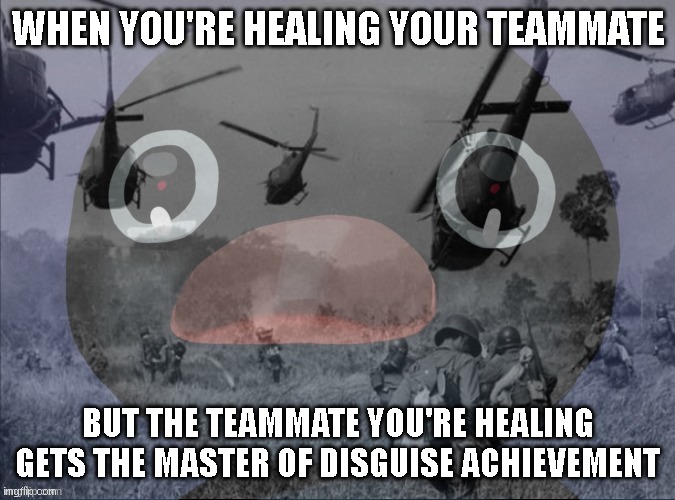 tf2 meme | WHEN YOU'RE HEALING YOUR TEAMMATE; BUT THE TEAMMATE YOU'RE HEALING GETS THE MASTER OF DISGUISE ACHIEVEMENT | image tagged in pingu | made w/ Imgflip meme maker