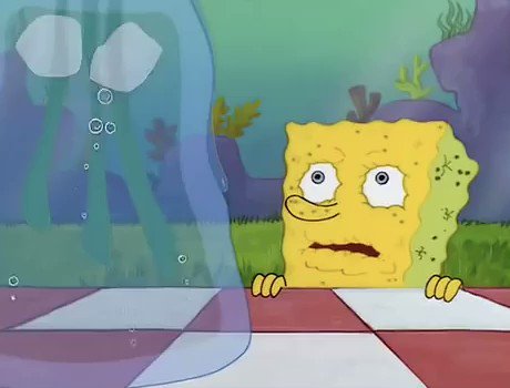 High Quality I don’t need it SpongeBob water Blank Meme Template