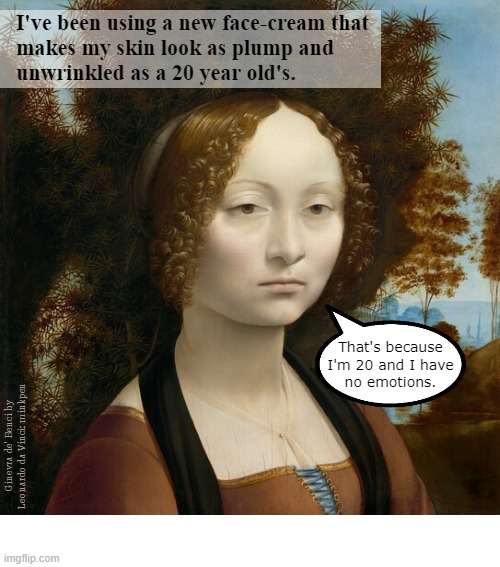 Cosmetic Surgery | image tagged in art memes,renaissance,ageing,old woman,beauty,old | made w/ Imgflip meme maker
