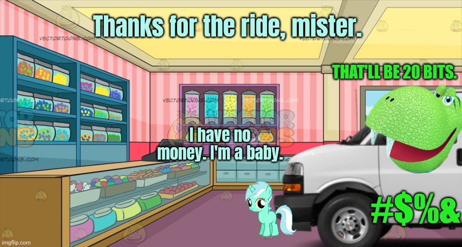 Thanks for the ride, mister. THAT'LL BE 20 BITS. I have no money. I'm a baby. #$%& | made w/ Imgflip meme maker
