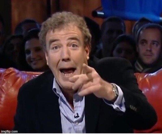 Jeremy Clarkson laugh | image tagged in jeremy clarkson laugh | made w/ Imgflip meme maker