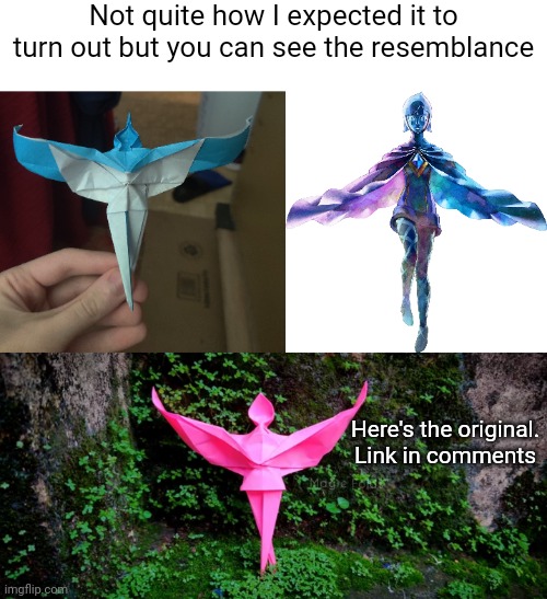 I still like how it turned out | Not quite how I expected it to turn out but you can see the resemblance; Here's the original.
Link in comments | made w/ Imgflip meme maker