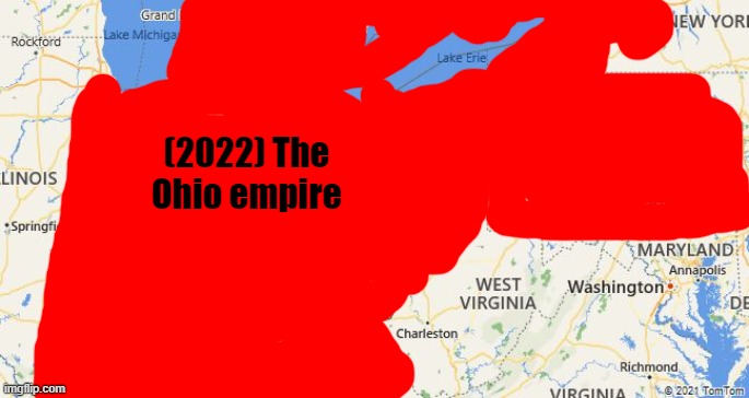 ONLY IN OHIO | (2022) The Ohio empire | image tagged in only in ohio | made w/ Imgflip meme maker