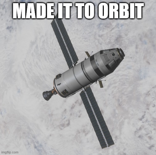 MADE IT TO ORBIT | made w/ Imgflip meme maker