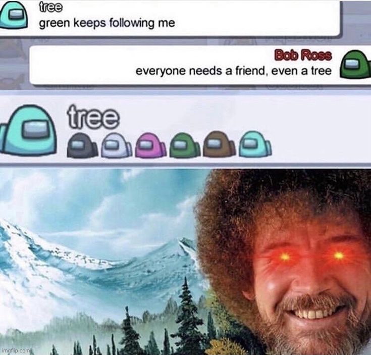 Everyone needs a friend, even a tree | image tagged in memes,funny | made w/ Imgflip meme maker
