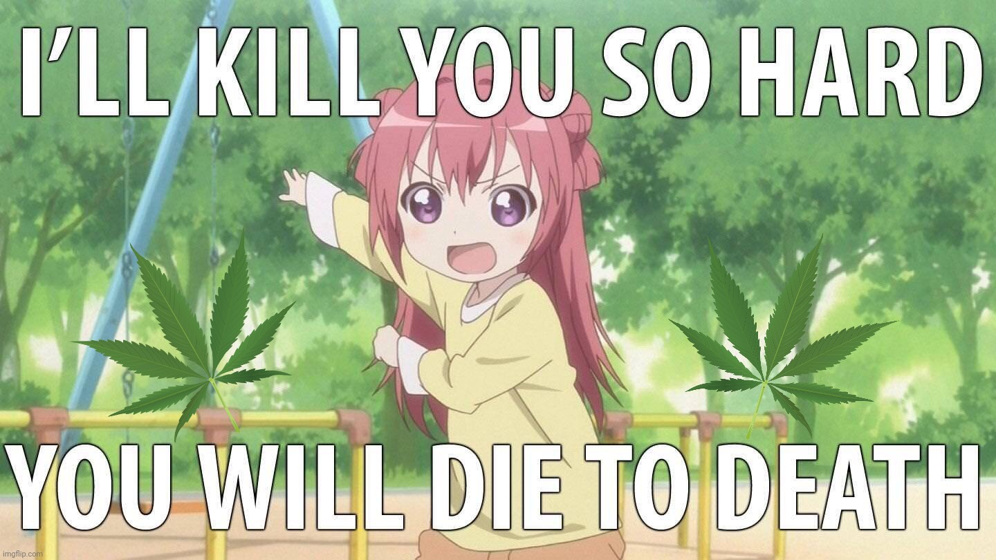 I'll kill you so hard you will die to death | image tagged in i'll kill you so hard you will die to death | made w/ Imgflip meme maker