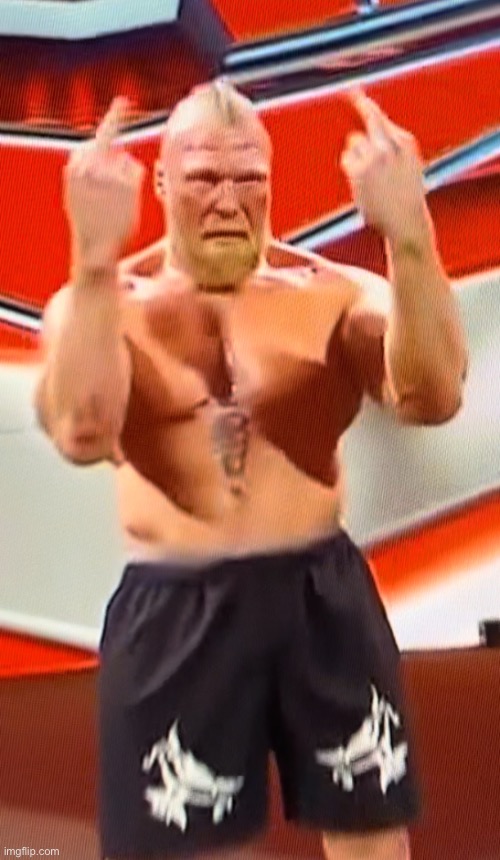 Brock Lesnar Middle Finger | image tagged in brock lesnar middle finger | made w/ Imgflip meme maker