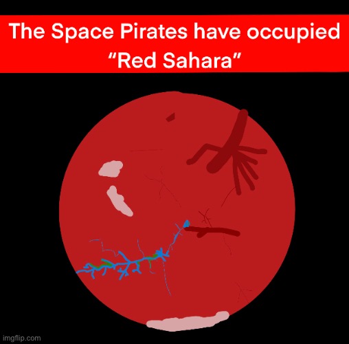 Update for the stickmania pirate raids (many more planets were occupied) | image tagged in is that a mother fucking mars reference,i spent too much time adding little details,only for it to be low quality | made w/ Imgflip meme maker