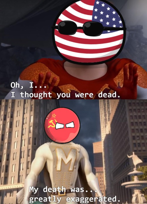 I thought you were dead | image tagged in i thought you were dead,slavic,russo-ukrainian war,america | made w/ Imgflip meme maker