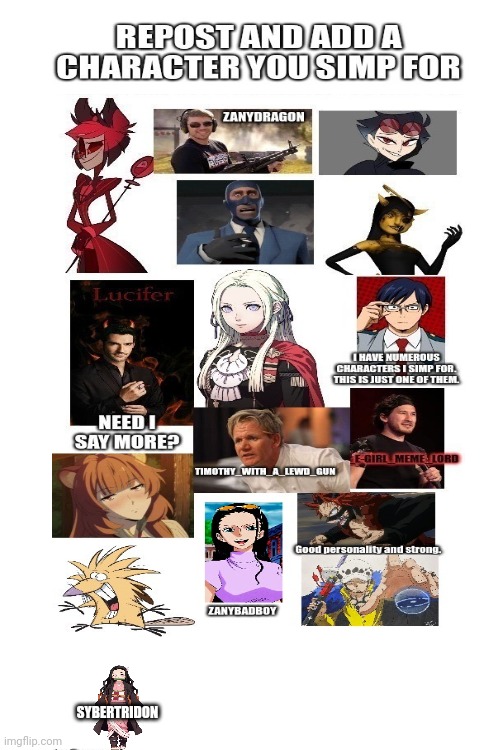 Repost and add a character you simp for | SYBERTRIDON | image tagged in repost,funny | made w/ Imgflip meme maker