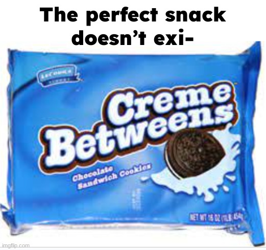 Perfection | image tagged in oreo,only in ohio | made w/ Imgflip meme maker