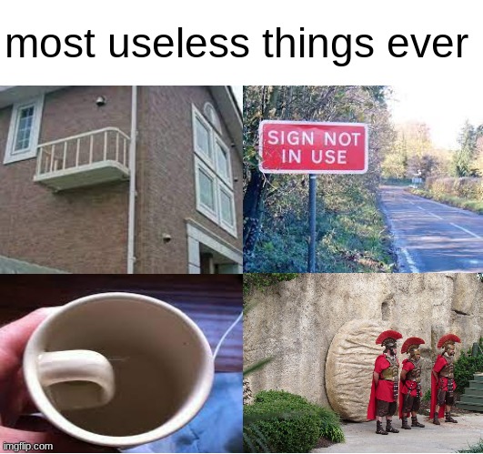 blocking jesus' tomb was USELESS | most useless things ever | image tagged in memes,blank comic panel 2x2 | made w/ Imgflip meme maker