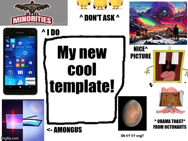 ty for helping me! | My new cool template! | made w/ Imgflip meme maker