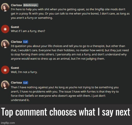 Top comment chooses what I say next | made w/ Imgflip meme maker