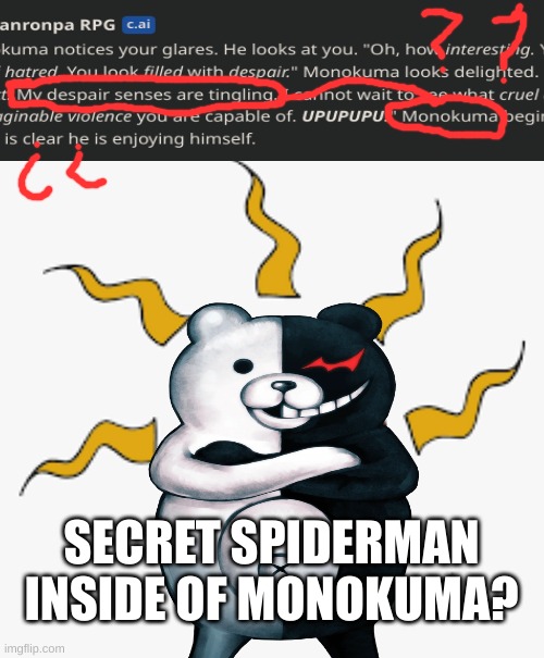 SECRET SPIDERMAN INSIDE OF MONOKUMA? | made w/ Imgflip meme maker