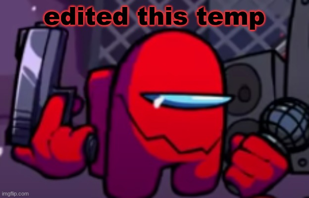 Red Imposter (Sussus Moogus/Sabotage) | edited this temp | image tagged in red imposter sussus moogus/sabotage | made w/ Imgflip meme maker