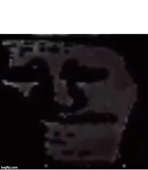 Uncanny Troll | image tagged in uncanny troll | made w/ Imgflip meme maker